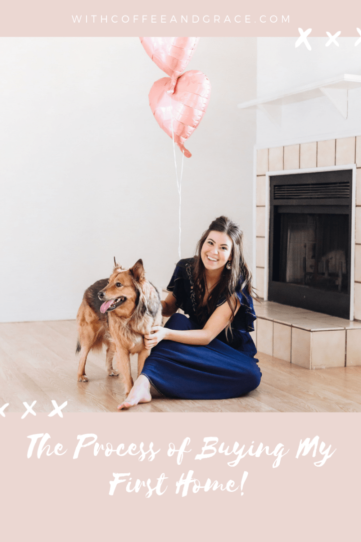 The Process of Buying My First&nbsp;Home!